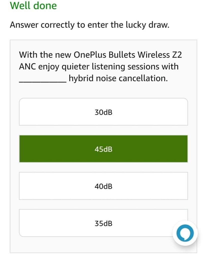 With the new OnePlus Bullets Wireless Z2 ANC enjoy quieter listening sessions with _____ hybrid noise cancellation. Amazon Quiz Answers