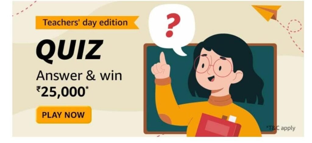 Amazon Techers Day Edition Quiz Answer
